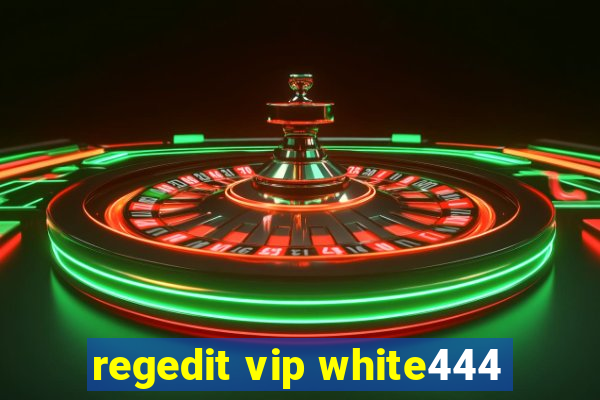 regedit vip white444